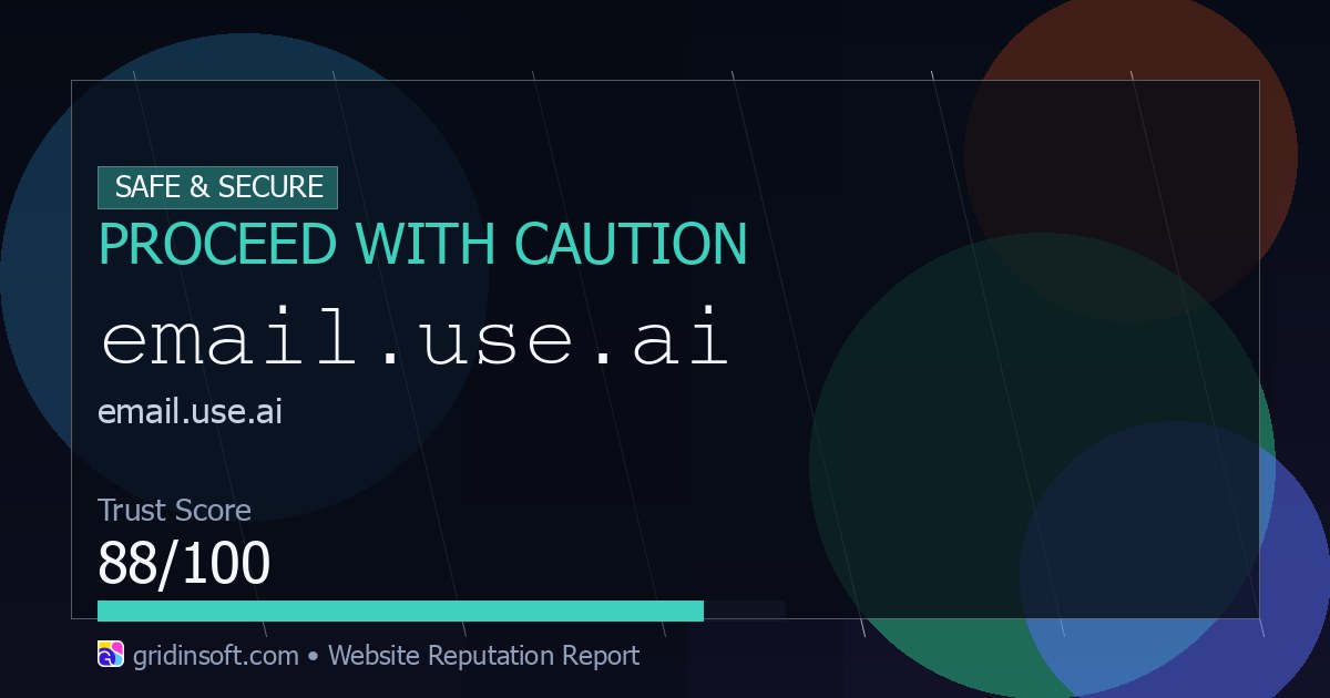 Email Reputation Check Email.use.ai Safety Review (88/100 Trust Score)