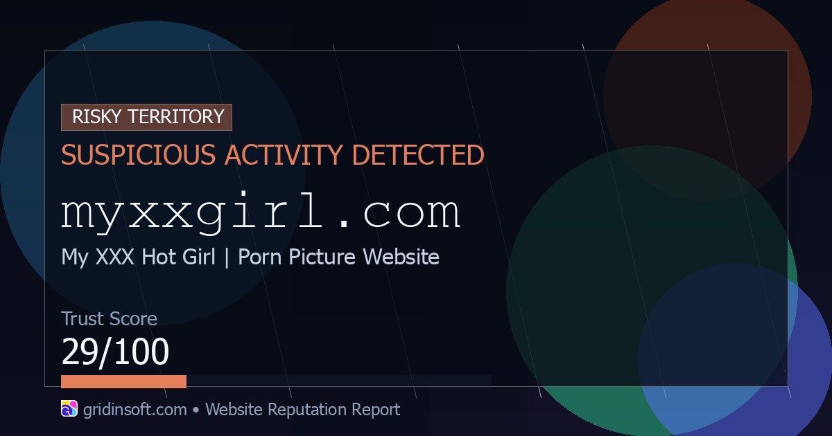 myxxgirl-scam-check-blacklist-warning-29-100-trust-score
