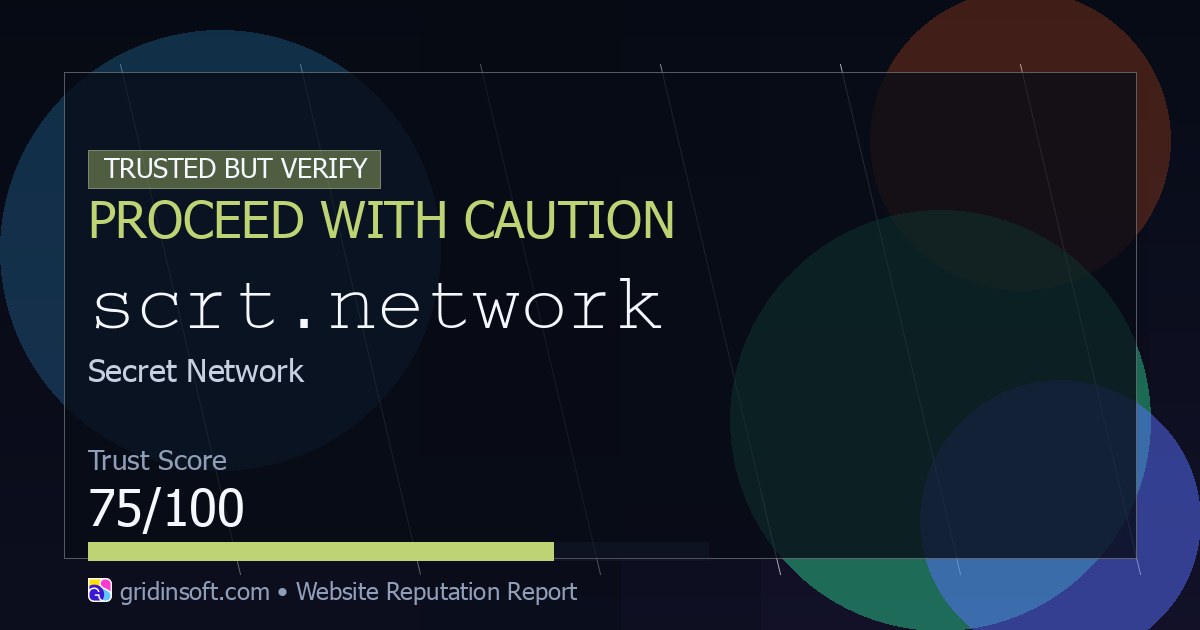 Scrt.network Review: Safe or Legit? (75/100 Trust Score)